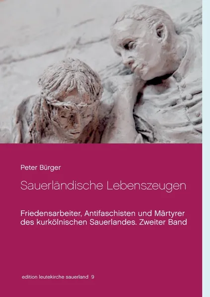 Обложка книги Sauerlandische Lebenszeugen, Peter Bürger