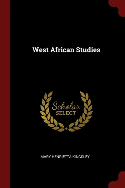 Обложка книги West African Studies, Mary Henrietta Kingsley