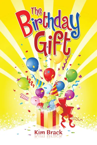 Обложка книги The Birthday Gift, Kim Brack