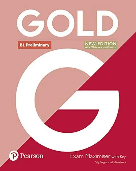 Обложка книги Gold B1 Preliminary 2018 Exam Maximiser withKey, Sally Burgess, Jacky Newb