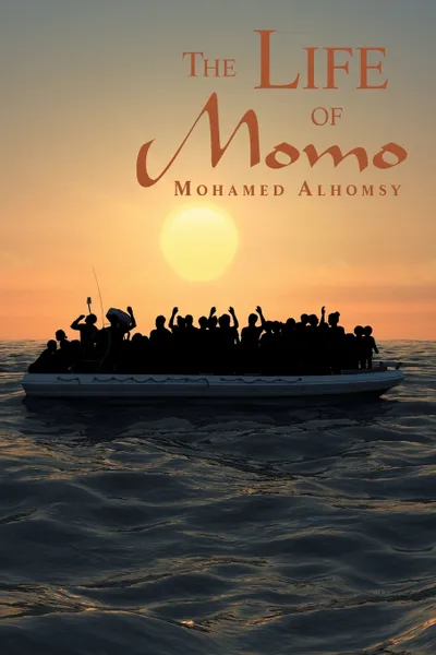 Обложка книги The Life of Momo, Mohamed Alhomsy