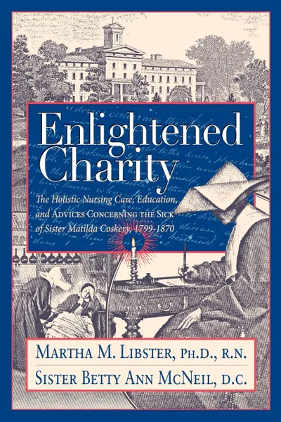 Обложка книги Enlightened Charity, Martha M. Libster, Betty Ann McNeil