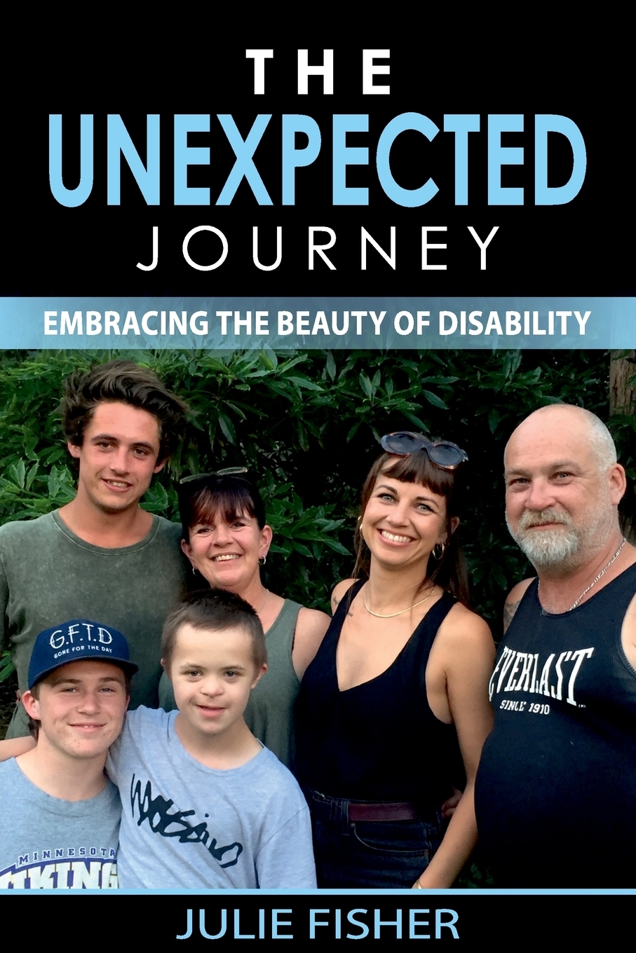 The Unexpected Journey. Embracing the Beauty of Disability