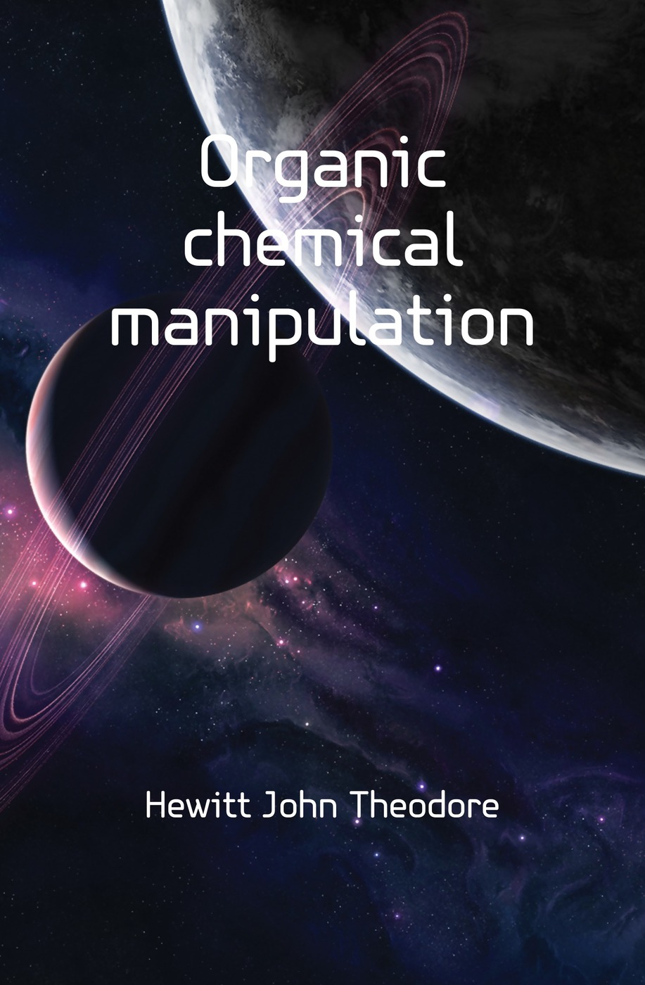 Organic chemical manipulation