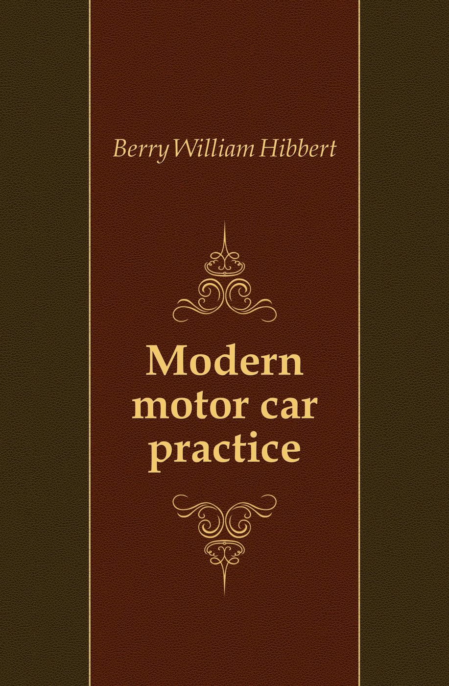 Modern motor car practice