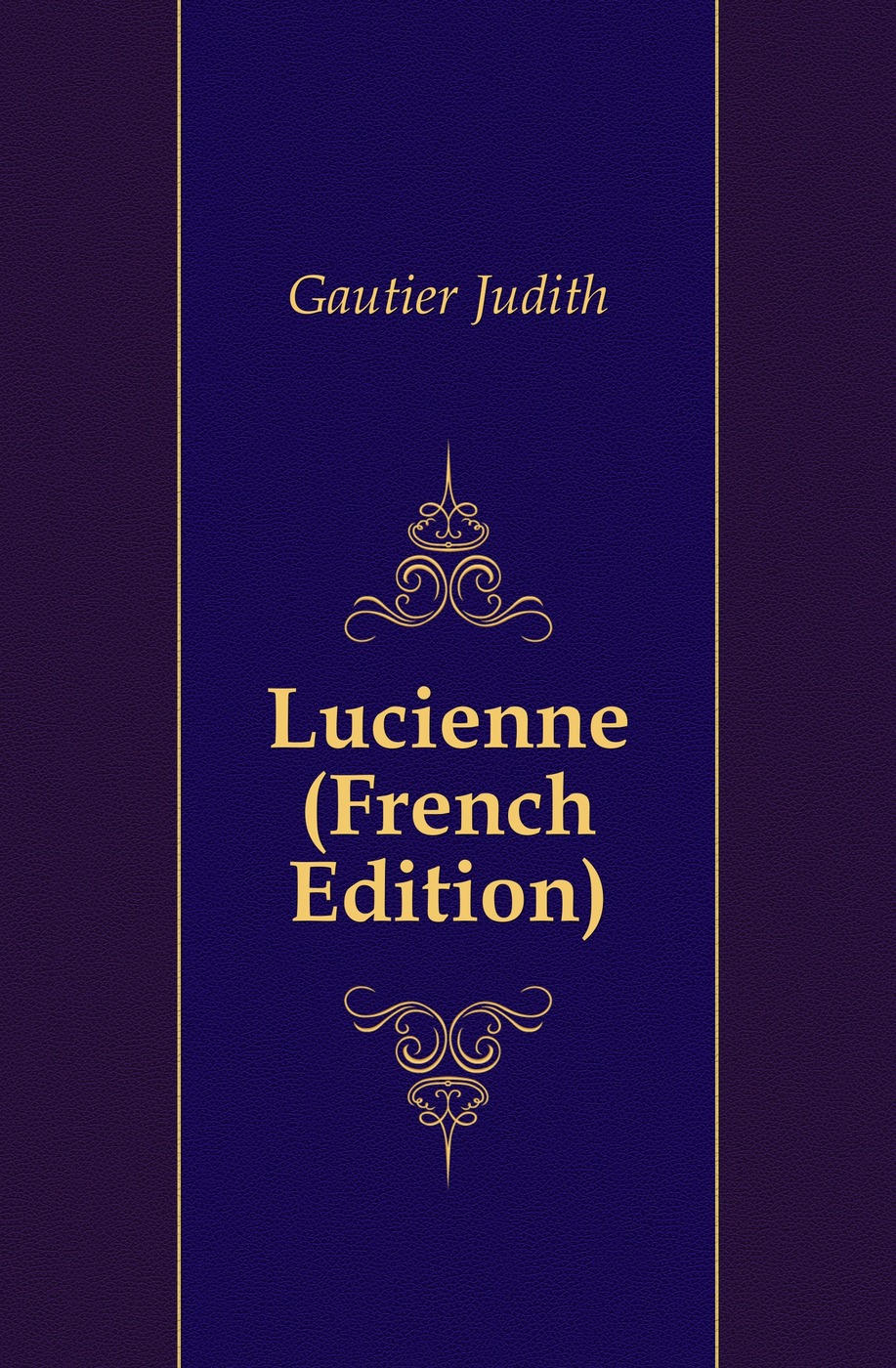 Lucienne (French Edition)