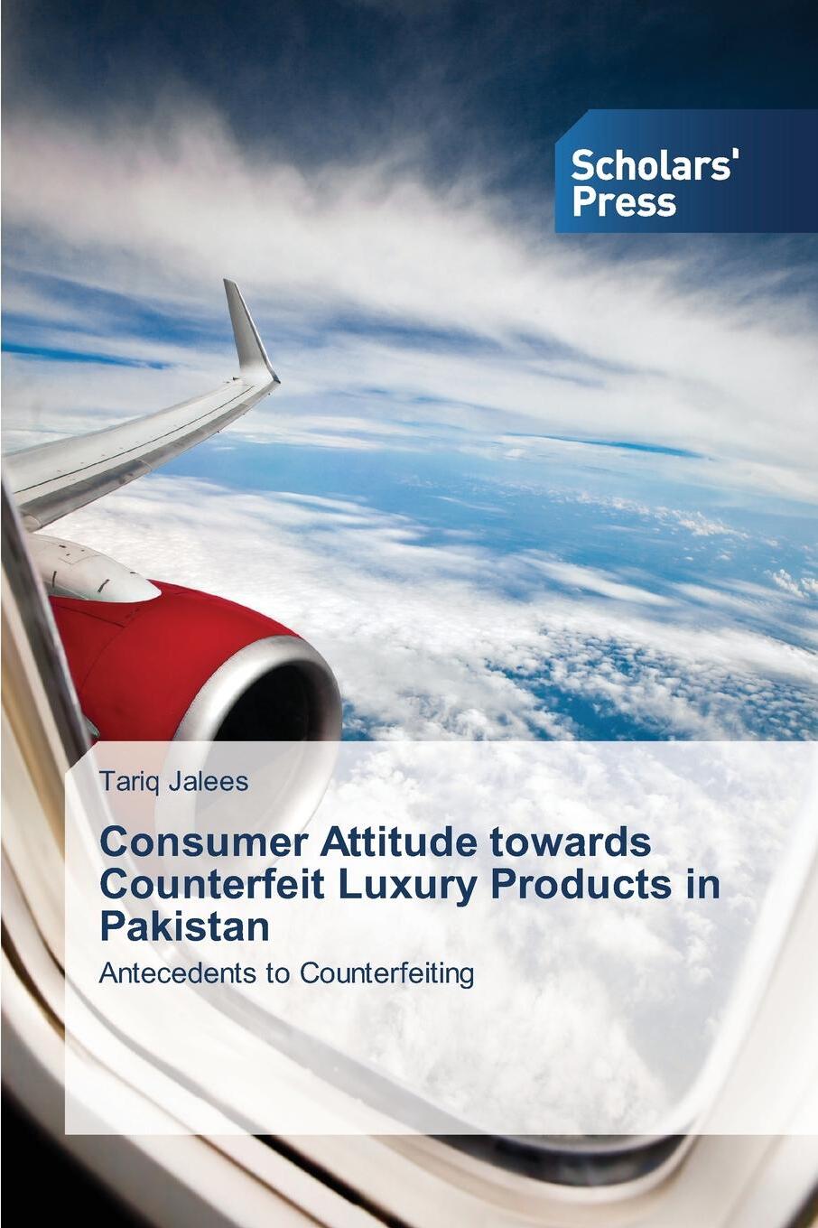 фото Consumer Attitude towards Counterfeit Luxury Products in Pakistan