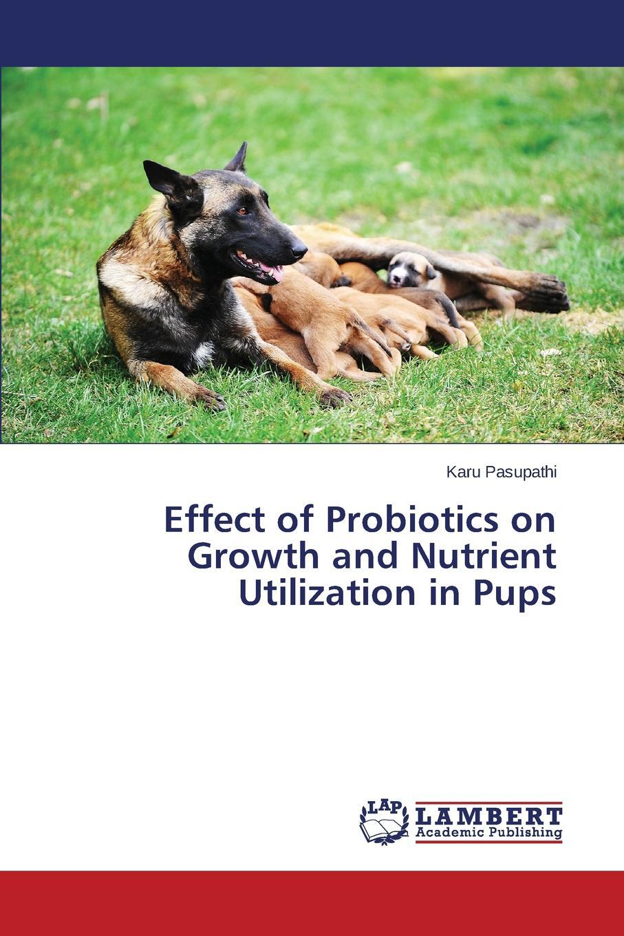 фото Effect of Probiotics on Growth and Nutrient Utilization in Pups
