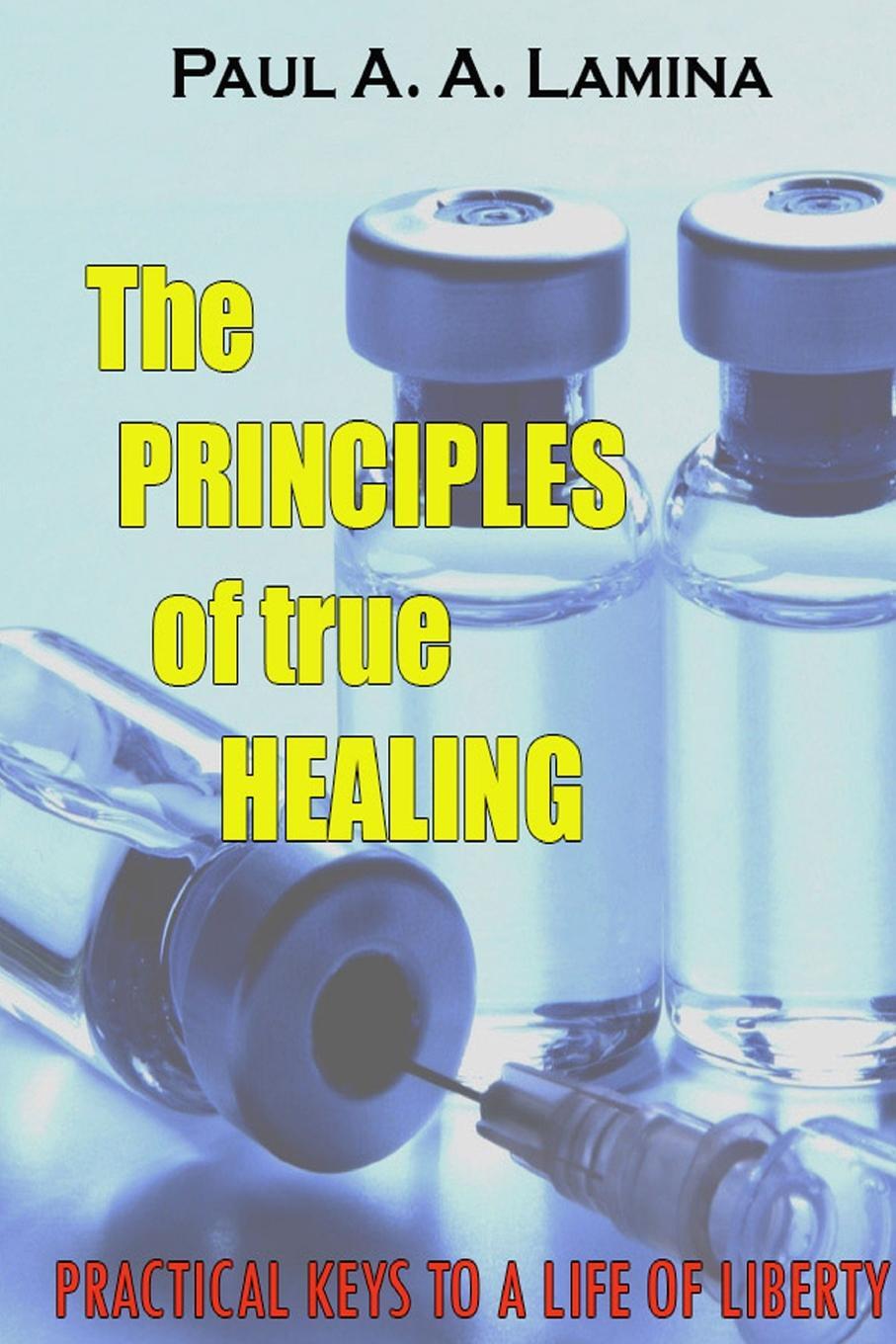 фото The Principles of True Healing