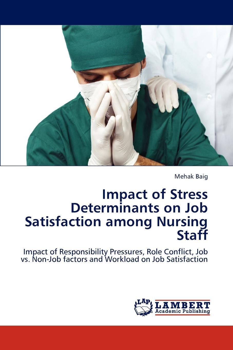 фото Impact of Stress Determinants on Job Satisfaction among Nursing Staff