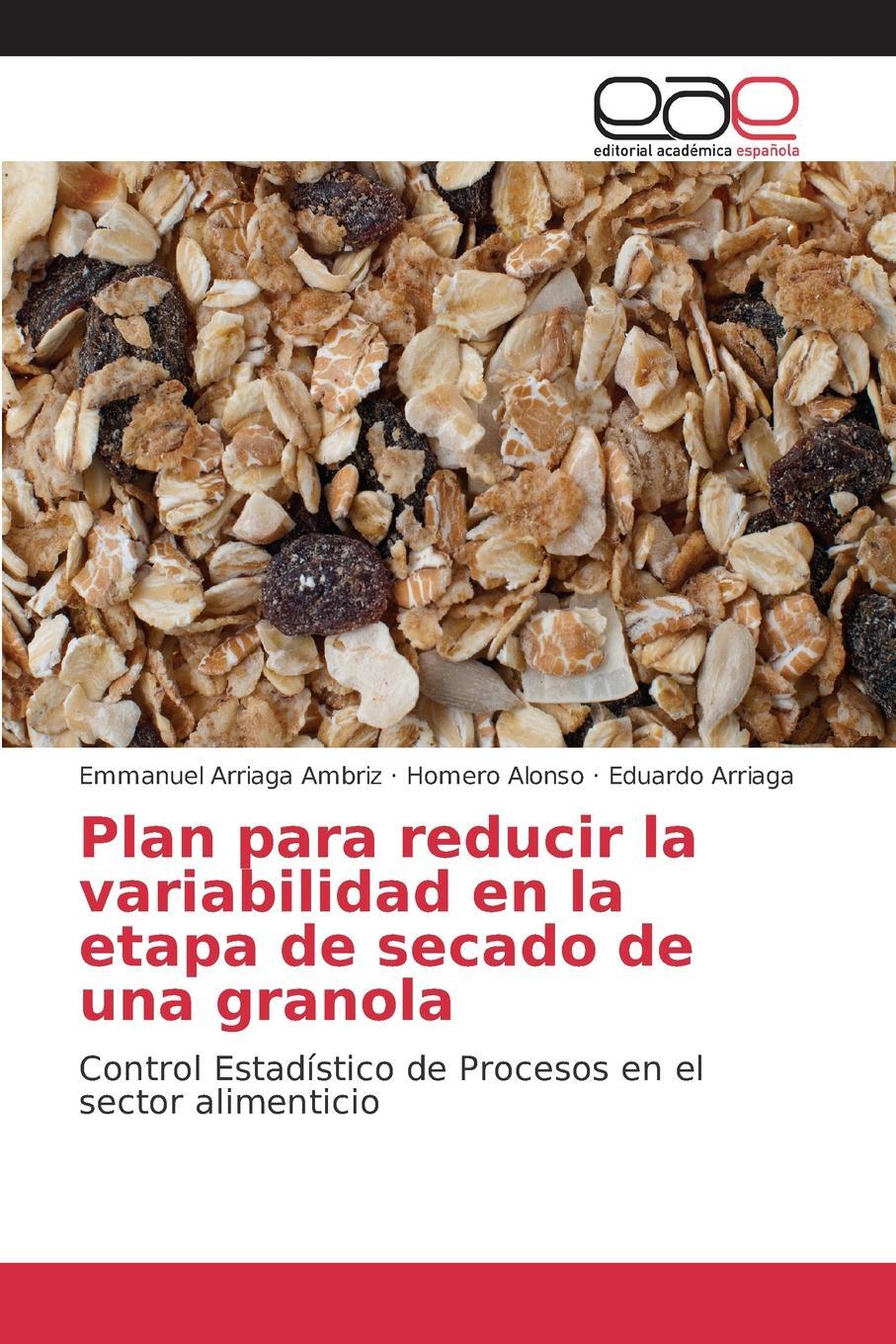 фото Plan para reducir la variabilidad en la etapa de secado de una granola