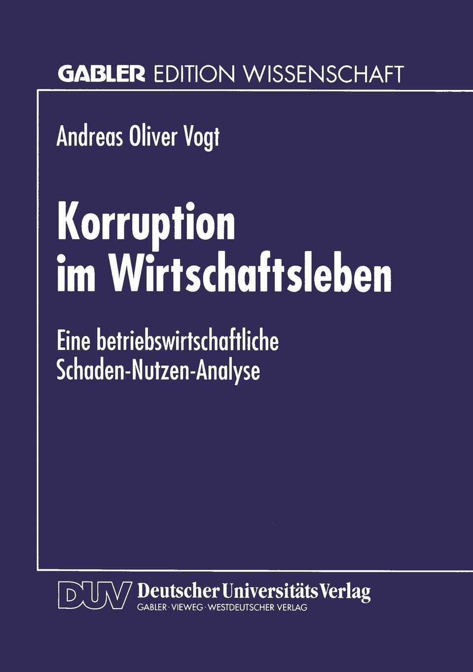 фото Korruption im Wirtschaftsleben. Eine betriebswirtschaftliche Schaden-Nutzen-Analyse