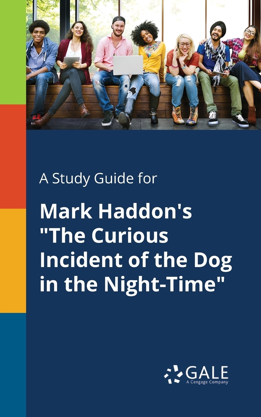 фото A Study Guide for Mark Haddon's "The Curious Incident of the Dog in the Night-Time"