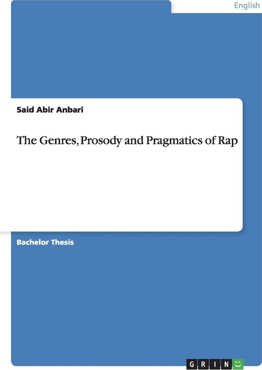 фото The Genres, Prosody and Pragmatics of Rap