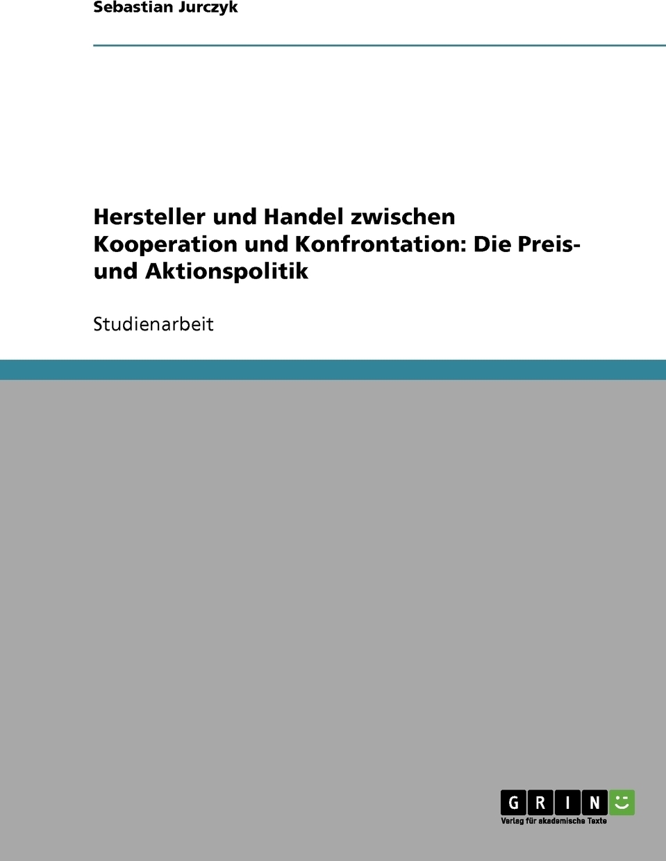 фото Hersteller und Handel zwischen Kooperation und Konfrontation. Die Preis- und Aktionspolitik