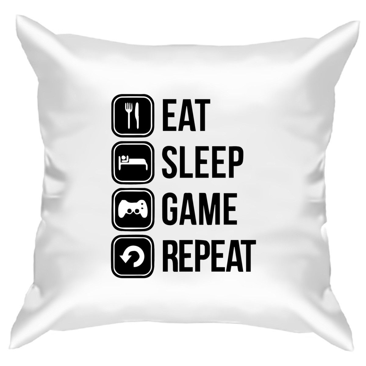 Eat sleep перевод. Подушка eat Sleep repeat. Подушки eat Sleep game repeat. Eat Sleep repeat.