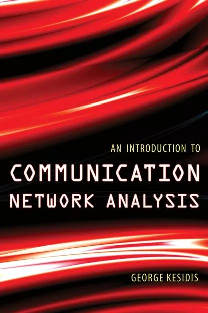 An Introduction to Communication Network Analysis | Электронная книга