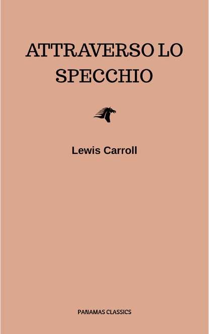 Attraverso lo specchio | Кэрролл Льюис | Электронная книга