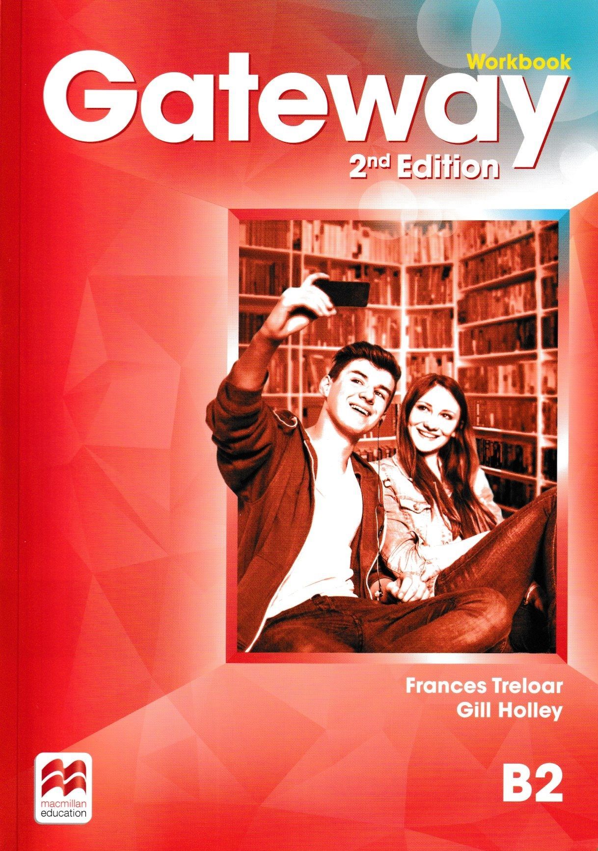 Gateway Second Edition B2 Workbook | Treloar Frances, Holley Gill - купить  с доставкой по выгодным ценам в интернет-магазине OZON (222820697)