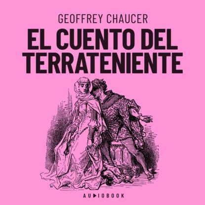 El cuento del terrateniente | Chaucer Geoffrey | Электронная аудиокнига