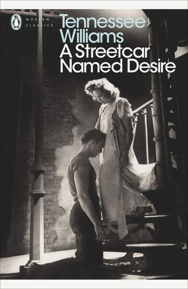 Теннесси уильямс спускается в ад. Теннесси Уильямс трамвай желание. Streetcar named Desire book. A Streetcar named Desire. Трамвай желаний.