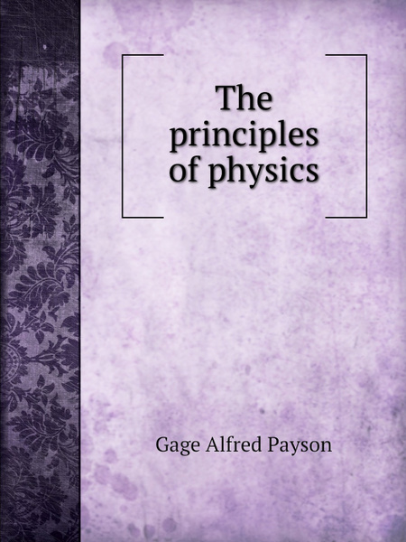 洋書 Principles of Physics Principles of physics : Ohanian, Hans C : Free Download