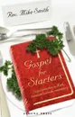 Gospel for Starters. Gospel According to Mark, Translated and with Commentary - Rev Mike Smith