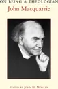 On Being a Theologian - John MacQuarrie