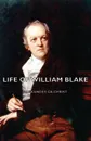 Life of William Blake - Alexander Gilchrist