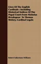 Lives Of The English Cardinals. Including Historical Notices Of The Papal Court From Nicholas Breakspear  To Thomas Wolsey, Cardinal Legate - Robert Folkestone Williams