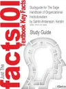 Studyguide for the Sage Handbook of Organizational Institutionalism by Sahlin-Andersson, Kerstin, ISBN 9781412931236 - Cram101 Textbook Reviews, Kerstin Sahlin-Andersson