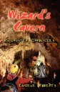 Wizard's Cavern. Eugene Robert's Ringmaster Chronicles - Eugene Roberts