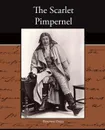 The Scarlet Pimpernel - Baroness Orczy
