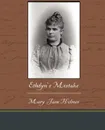 Ethelyn's Mistake - Mary Jane Holmes