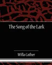 The Song of the Lark - Willa Cather