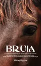 Bruja - Morag Higgins