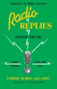 Radio Replies. Volume 2 - Leslie M.S.C. Rumble, Rumble &. Carty
