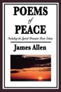 Poems of Peace. Including the Lyrical Dramatic Poem Eolaus - James Allen