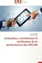 Evaluation, contribution   attribution de la performance des opcvm - Collectif
