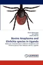 Bovine Anaplasma and Ehrlichia species in Uganda - Dennis Muhanguzi, Kim Picozzi, Charles Waiswa