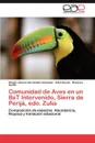 Comunidad de Aves En Un Bst Intervenido, Sierra de Perija, EDO. Zulia - Cheyla Johana Hern?ndez Gonz?lez, Fidel Escola, Rosanna Calchi