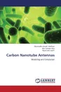 Carbon Nanotube Antennas - Kadhom Moretadha Jawad, Aziz Jabir Salman, Fyath Raad Sami
