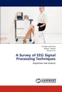 A Survey of Eeg Signal Processing Techniques - Verma Kundan Lal, Mishra Manish, Ve Vitriyanti