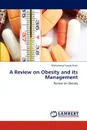 A Review on Obesity and Its Management - Yaqub Khan Mohammad