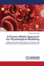 A Porous Media Approach for Physiological Modeling - Izadifar Mohammad