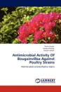 Antimicrobial Activity Of Bougainvillea Against Poultry Strains - Huma Kausar, Farzana Rashid, Faryam Ashraf