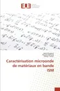 Caracterisation microonde de materiaux en bande ISM - RAMMAL-J