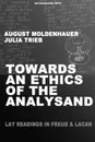 Towards an Ethics of the Analysand - August Moldenhauer, Julia Trieb