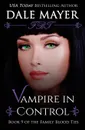 Vampire in Control - Dale Mayer