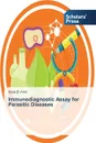 Immunodiagnostic Assay for Parasitic Diseases - El Amir Azza